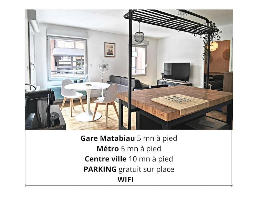 Chez Serge - Petit Matabiau - 2/4 Pers - Pkg/Centre Toulouse Exterior photo